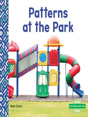 cover image of Patterns at the Park